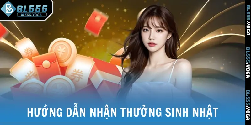 Hướng dẫn người chơi nhận thưởng sinh nhật